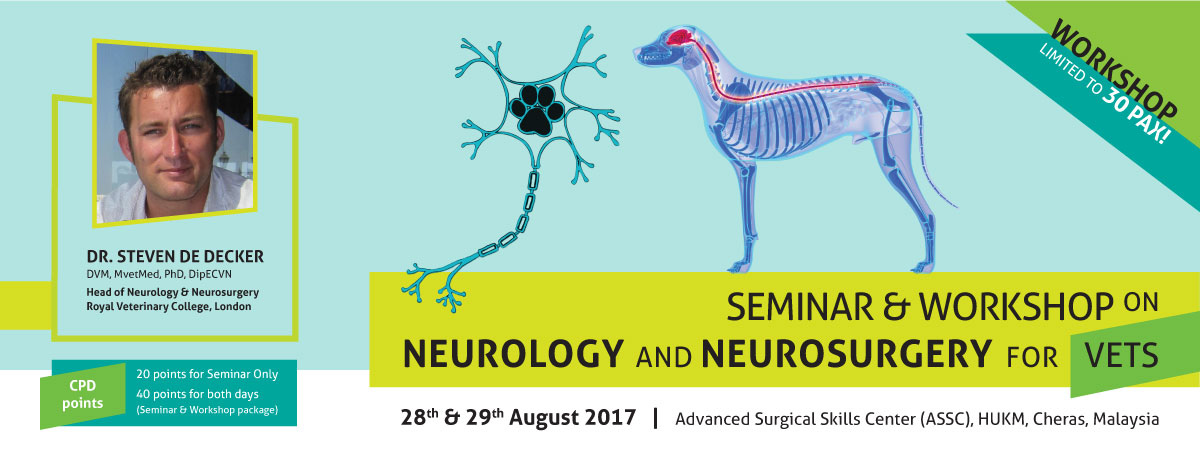 You are currently viewing SEMINAR & WORKSHOP ON NEUROLOGY & NEUROSURGERY FOR VETS